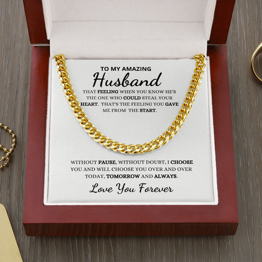 Gift for Husband: Cuban Chain Link, Silver or Gold - 'Choose You' .V3